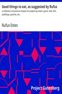 Cover of Good things to eat, as suggested by Rufus — Background and Themes