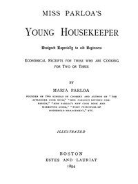 Cover of Miss Parloa's Young Housekeeper ...