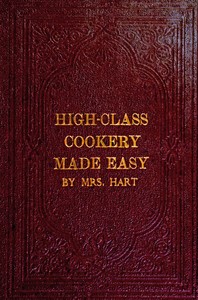 Cover of High-class cookery made easy — T...