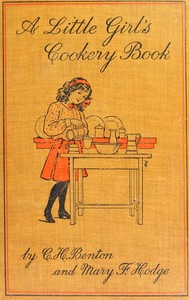Cover of A little girl's cookery book — Reading Companion