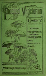 Cover of Practical vegetarian cookery — Edition Insights