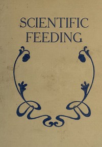 Cover of Scientific feeding — Background ...
