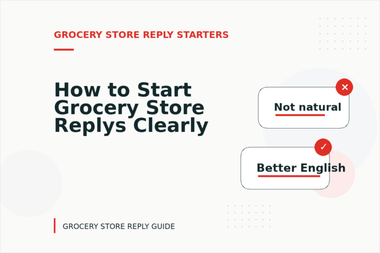 How to Start Grocery Store Replys Clearly