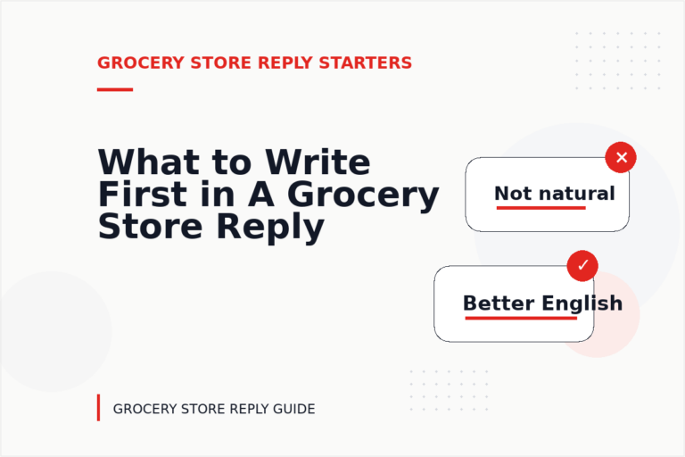 What to Write First in A Grocery Store Reply