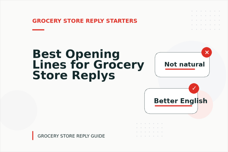 Best Opening Lines for Grocery Store Replys