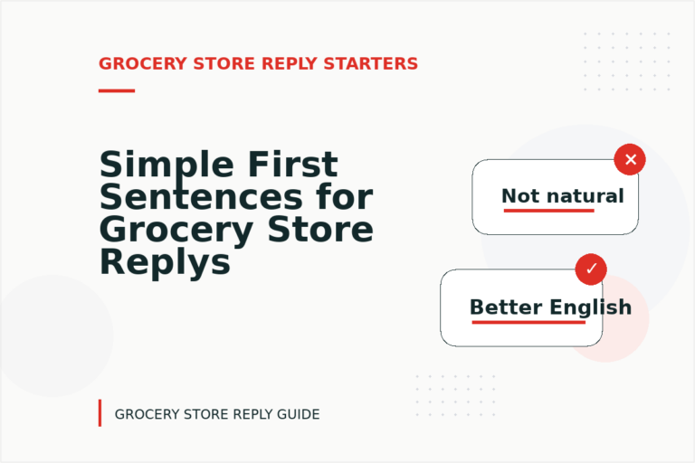 Simple First Sentences for Grocery Store Replys