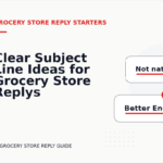 Clear Subject Line Ideas for Grocery Store Replys