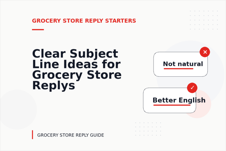 Clear Subject Line Ideas for Grocery Store Replys