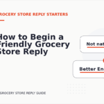 How to Begin a Friendly Grocery Store Reply