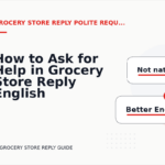 How to Ask for Help in Grocery Store Reply English