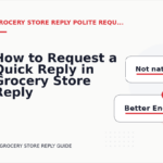 How to Request a Quick Reply in Grocery Store Reply English