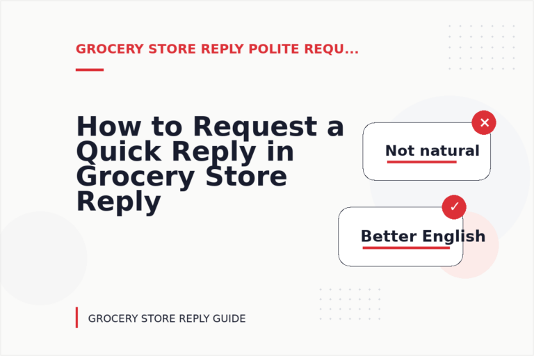 How to Request a Quick Reply in Grocery Store Reply English