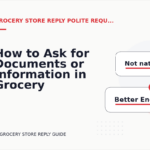 How to Ask for Documents or Information in Grocery Store Reply English