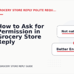 How to Ask for Permission in Grocery Store Reply English