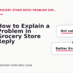How to Explain a Problem in Grocery Store Reply English