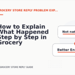 How to Explain What Happened Step by Step in Grocery Store Reply English