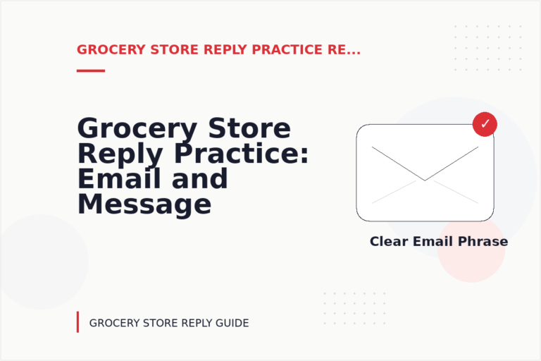 Grocery Store Reply Practice: Email and Message Examples